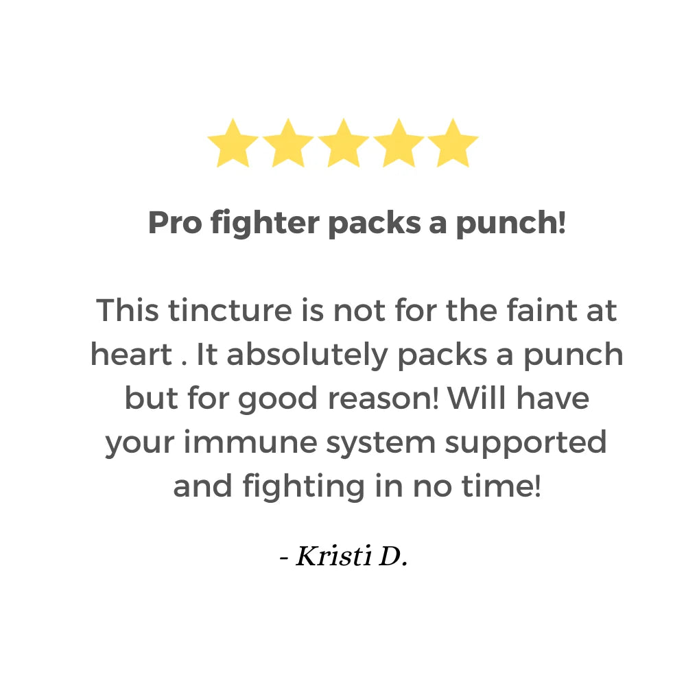 Pro-Fighter - Tincture or Capsules